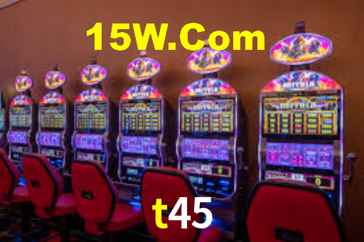 Bônus Generosos e Exclusivos no t45 para Você!